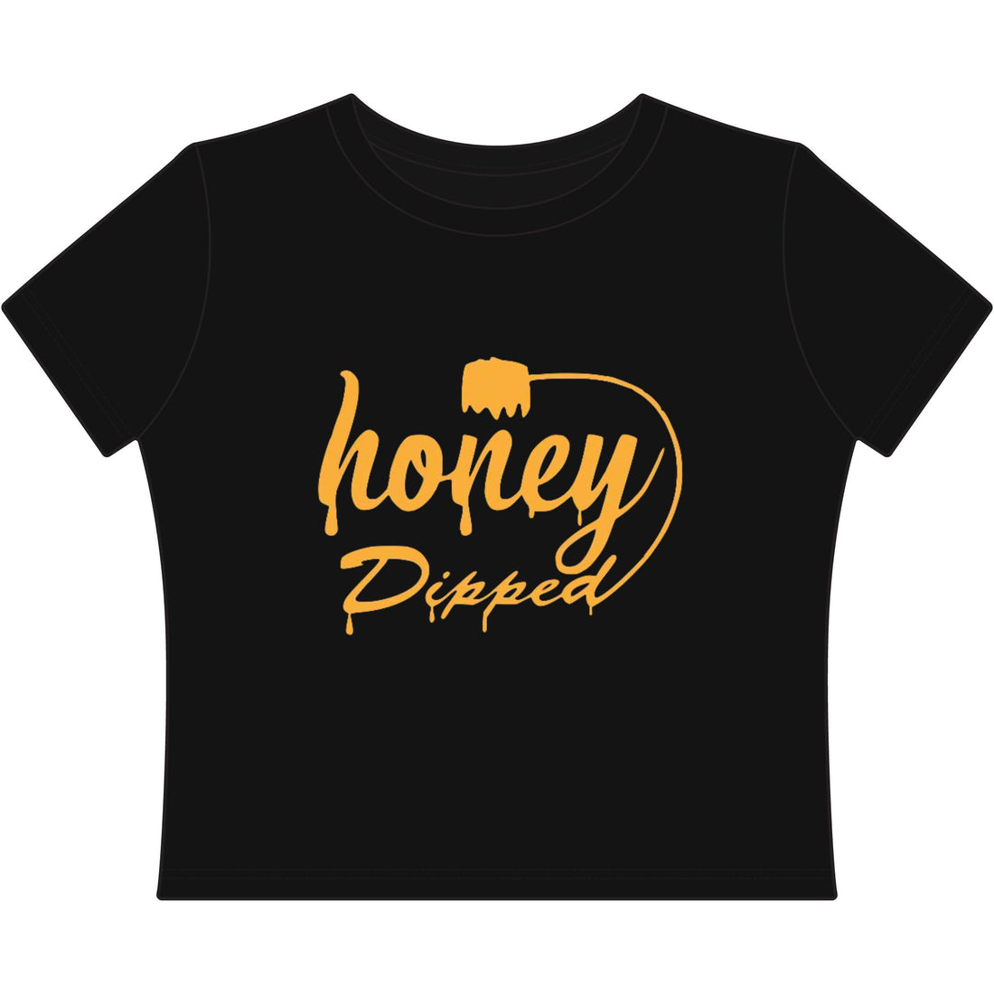 Honey Dipped Women's Baby Tee — Cute Honey Drip Crop Top